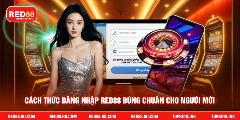 Cách thức đăng nhập Red88 đúng chuẩn cho người mới