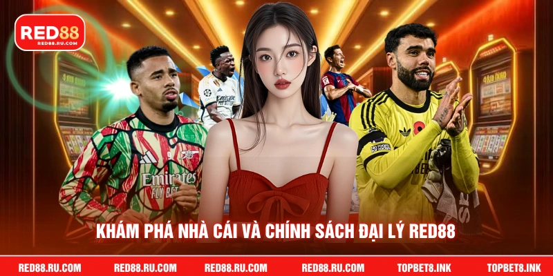 Khám phá nhà cái và chính sách đại lý Red88